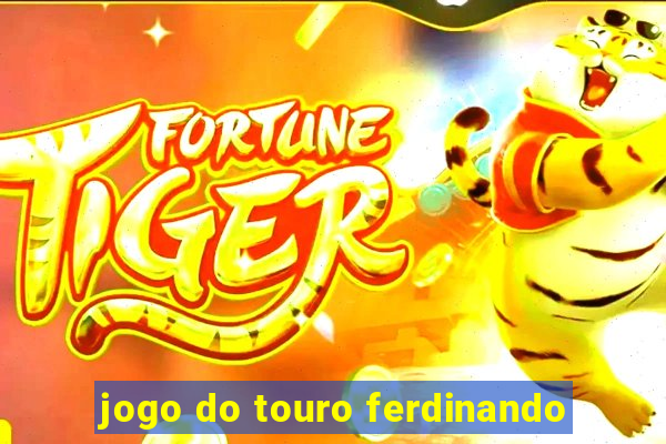 jogo do touro ferdinando